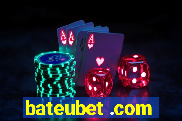 bateubet .com